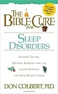 bible cure for sleep disorders ancient truths natural remedies and the late