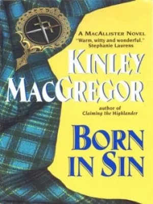 Born in Sin by Kinley MacGregor