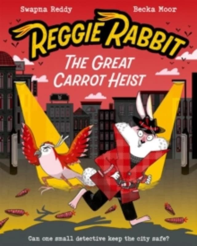 Reggie Rabbit: The Great Carrot Heist Paperback / softback
