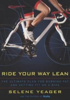 Ride Your Way Lean by Selene Yeager Paperback