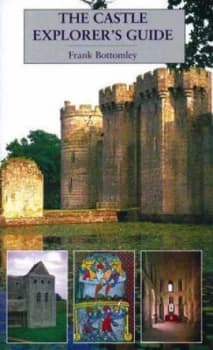The Castle Explorers Guide by Frank Bottomley and Connie Green Book