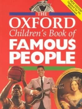 The Oxford Childrens Book of Famous People Book