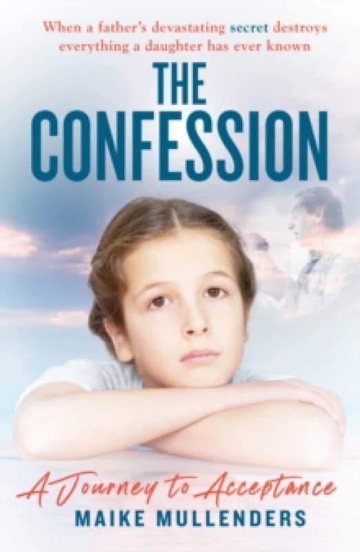 The Confession : A Journey to Acceptance Paperback / softback