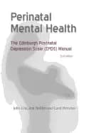perinatal mental health the epds manual