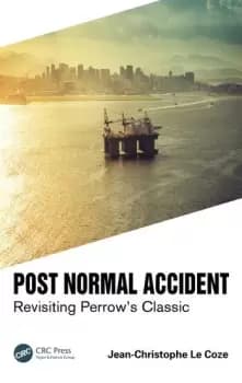 Post Normal AccidentRevisiting Perrows Classic