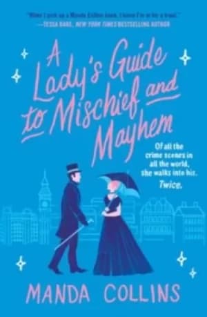 A ladys guide to mischief and mayhem by Manda Collins