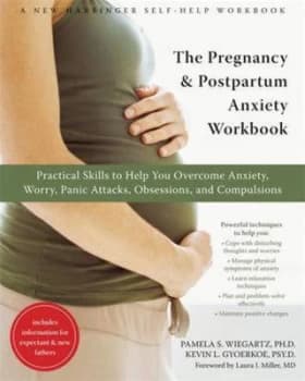 The Pregnancy and Postpartum Anxiety Workbook by Kevin Gyoerkoe Paperback