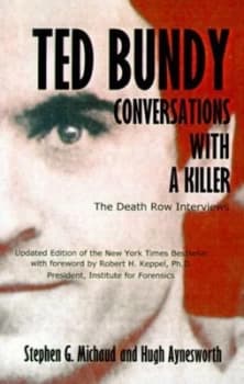 Ted Bundy by Stephen G Michaud and Hugh Aynesworth Paperback