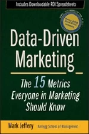 data driven marketing the 15 metrics everyone in marketing should know