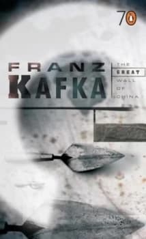 The Great Wall of China by Franz Kafka Paperback