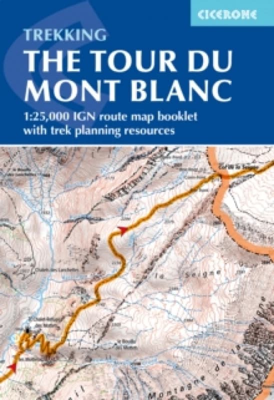 Tour du Mont Blanc Map Booklet : IGN maps and essential resources to plan your hike Paperback / softback