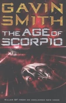 The Age of Scorpio by Gavin G. Smith Book
