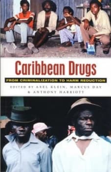 Caribbean Drugs by Axel Klein Book