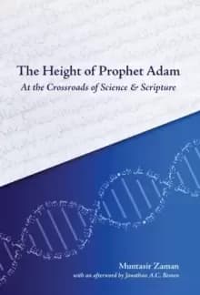 The Height of Prophet Adam : At the Crossroads of Science and Scripture