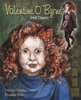 Valentine Obyrne - Irish Dancer by Declan Carville Paperback