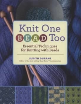 Knit One Bead Too by Judith Durant Book