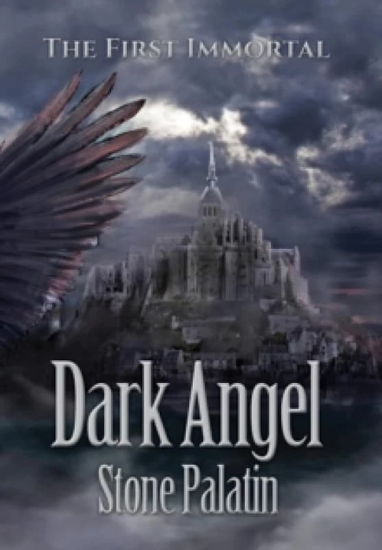 The First Immortal : Dark Angel Hardback