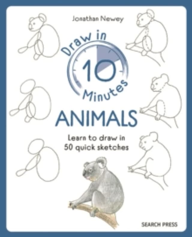 Draw in 10 Minutes: Animals : Learn How to Draw in 50 Quick Sketches Paperback / softback