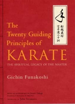 The Twenty Guiding Principles of Karate by Gichin Funakoshi Hardback