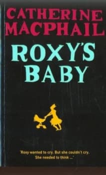 Roxys Baby by Cathy Macphail Paperback