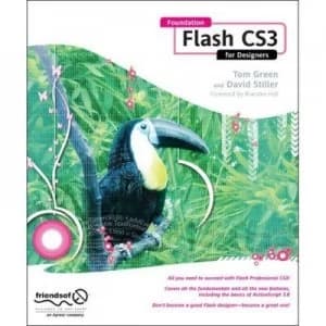 Foundation Flash Cs3 for Designers by David Stiller Paperback