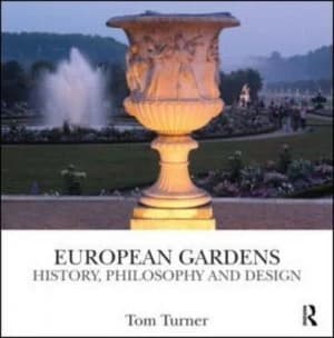 European Gardens by Tom Turner Hardback