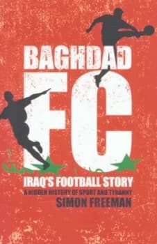 Baghdad Fc by Simon Freeman Paperback