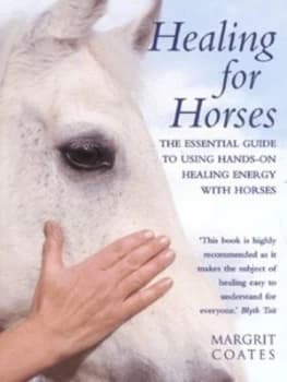 Healing for Horses by Margrit Coates Paperback