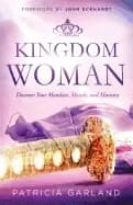 kingdom woman discover your mandate mantle and ministry