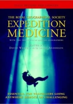 Expedition Medicine by D. a Warrell and Sarah Anderson and Royal Geographical Society Paperback