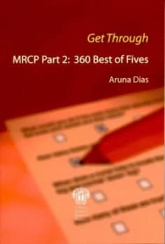 Get through Mrcp Part 2 by Aruna Dias and Royal Society of Medicine Paperback