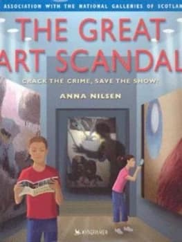 The Great Art Scandal by Anna Nilsen and National Galleries of Scotland Hardback