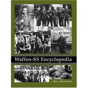 Waffen-Ss Encyclopedia by Marc J Rikmenspoel Paperback