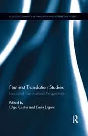 Feminist Translation Studies Local and Transnational Perspectives