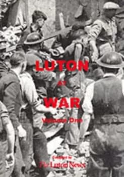 Luton at War. 1 Paperback