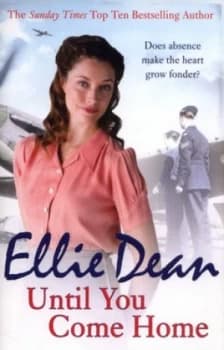 Until You Come Home by Ellie Dean Paperback