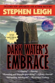 Dark Waters Embrace by Stephen Leigh Paperback
