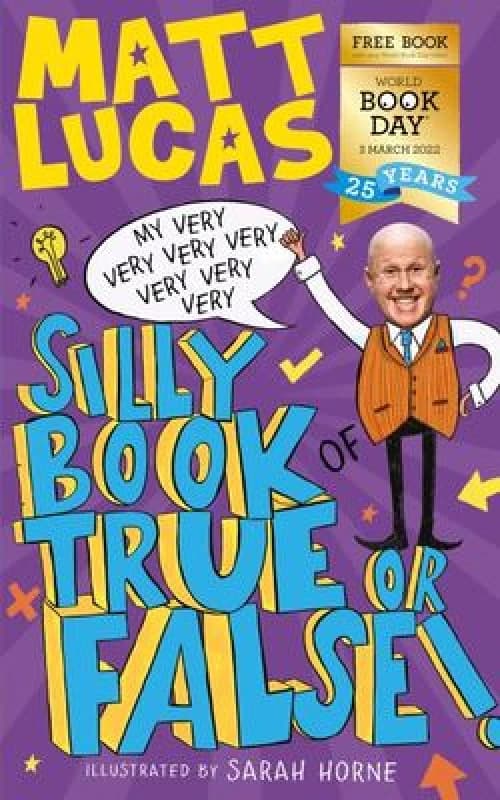 My very very very very very very very silly book of true or false - Matt Lucas - Paperback - Used