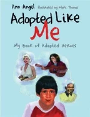 adopted like me my book of adopted heroes
