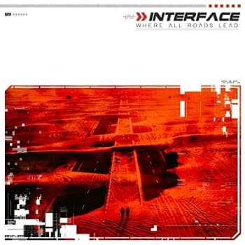 Interface - Where All Roads Lead CD