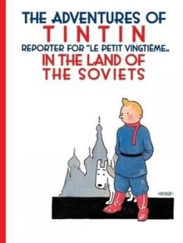 Tintin in the Land of the Soviets by Herg Book