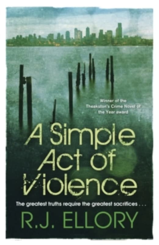 A Simple Act of Violence. Paperback. By R J Ellory Books