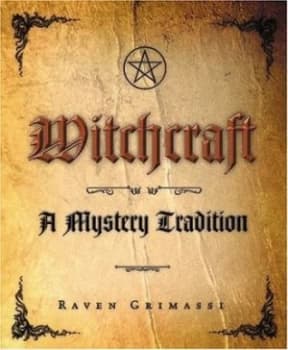 Witchcraft and the Mystery Tradition by Raven Grimassi Paperback