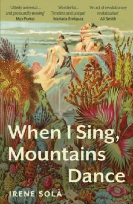 When I Sing, Mountains Dance Paperback / softback