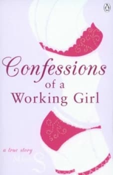 Confessions of a Working Girl by S Miss Paperback