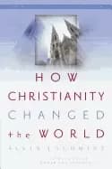 how christianity changed the world