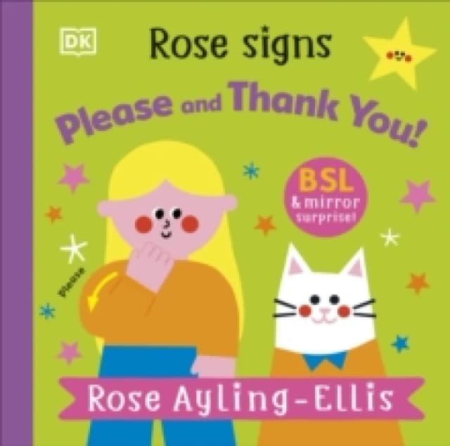 Rose Signs Please and Thank you Board book