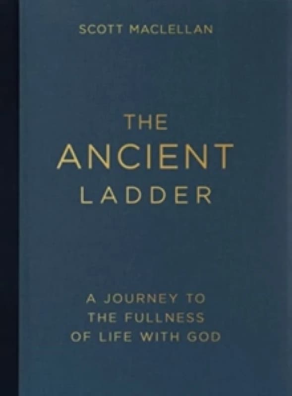 The Ancient Ladder. Paperback. By Scott Neil MacLellan Books