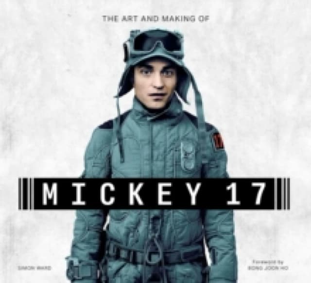 The Art and Making of Mickey-17 Hardback