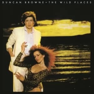 The Wild Places by Duncan Browne Vinyl Album